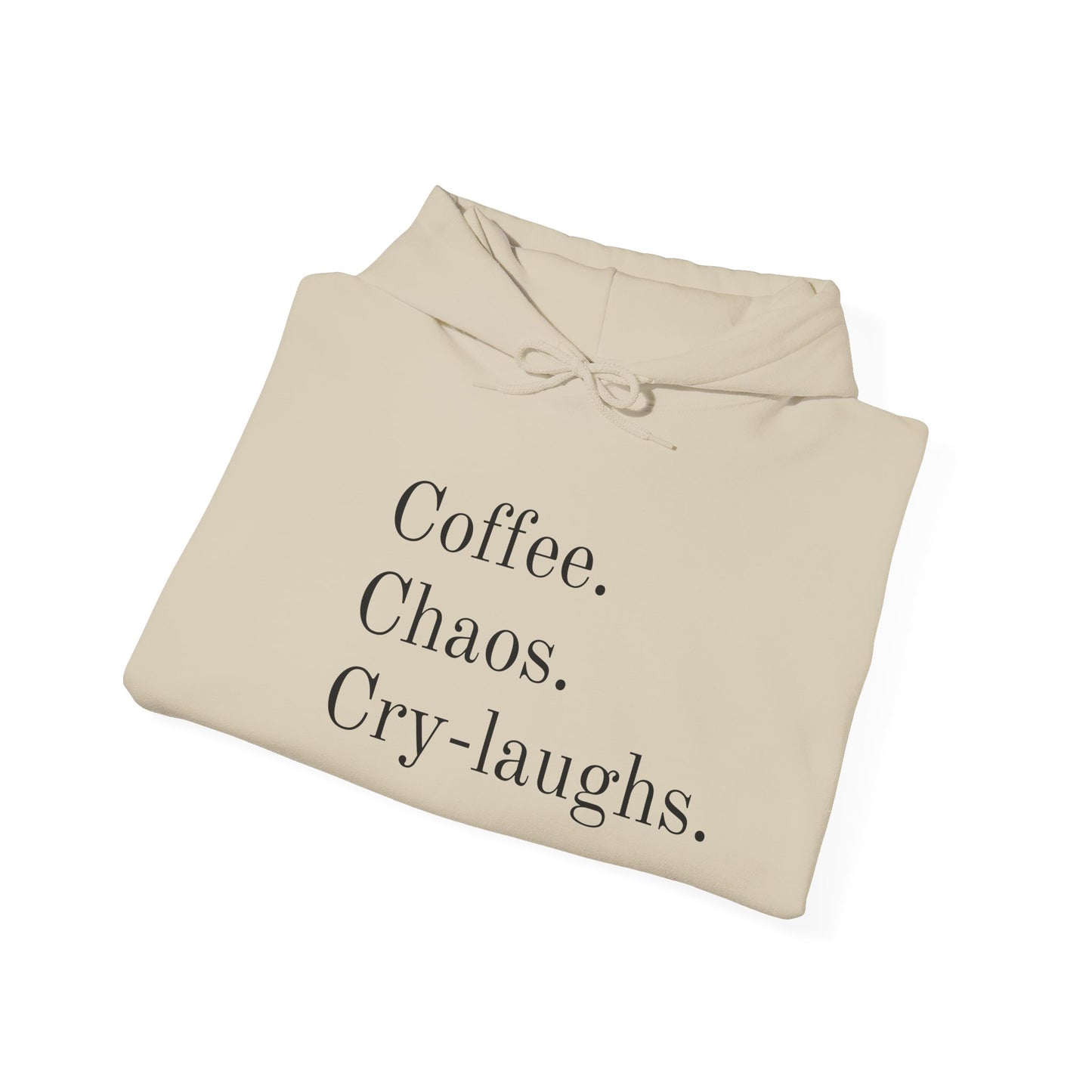 Coffee Chaos Cry-Laughs Hoodie - Unisex