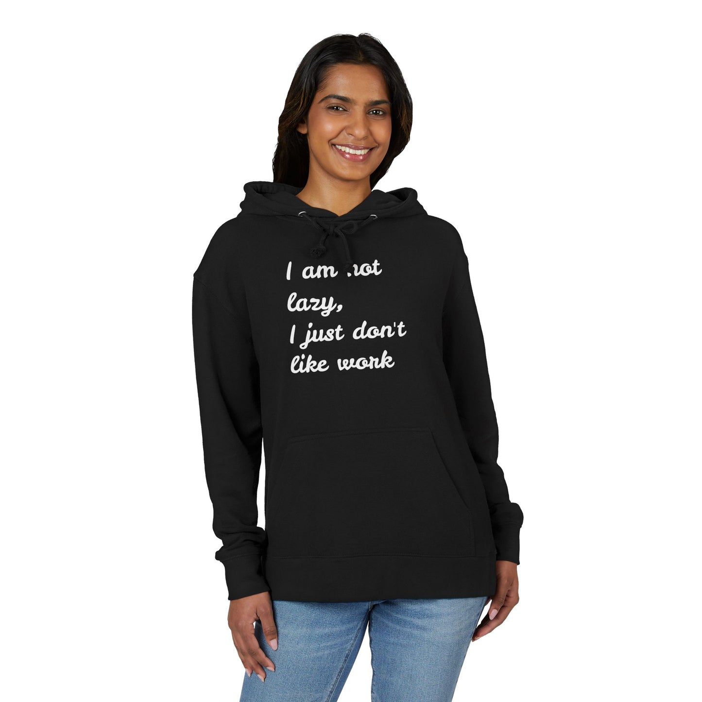 I am not Lazy Unisex French Terry Hoodie