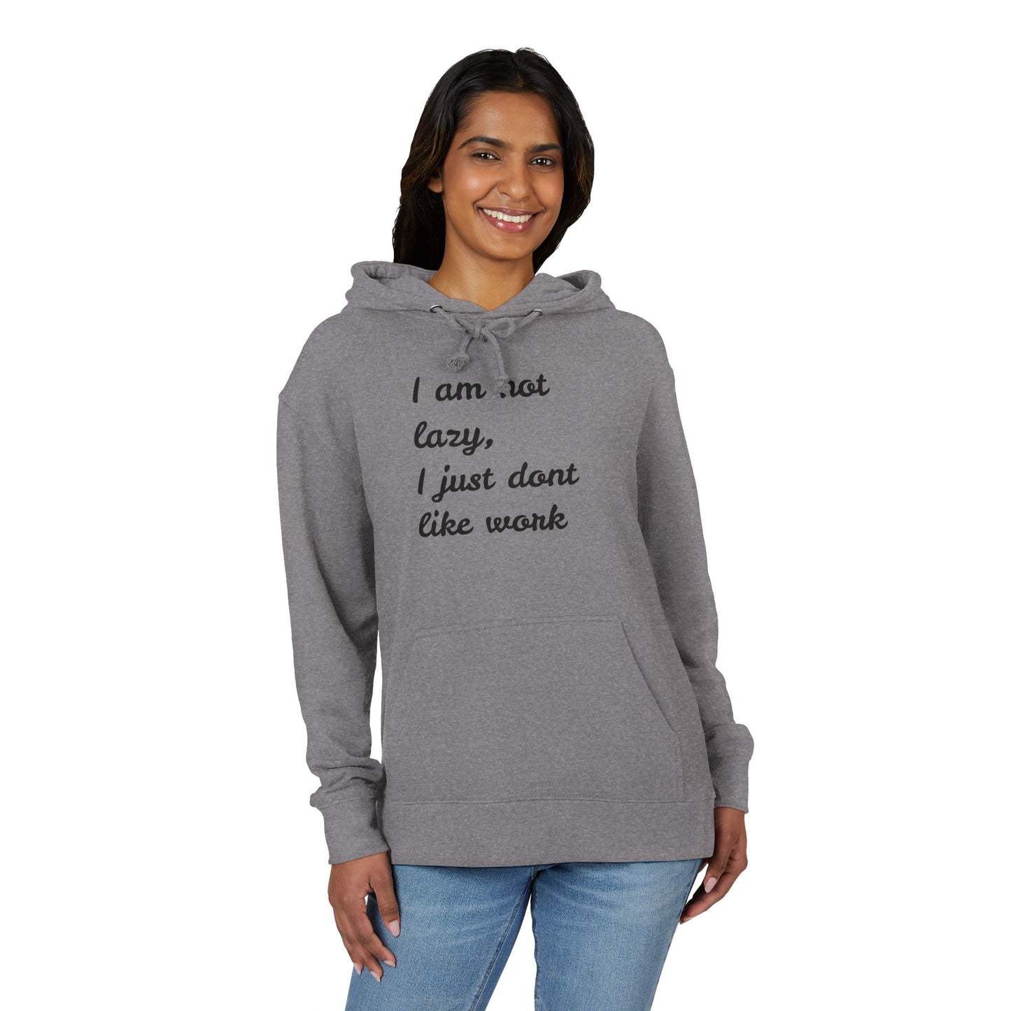 I am not Lazy Unisex French Terry Hoodie