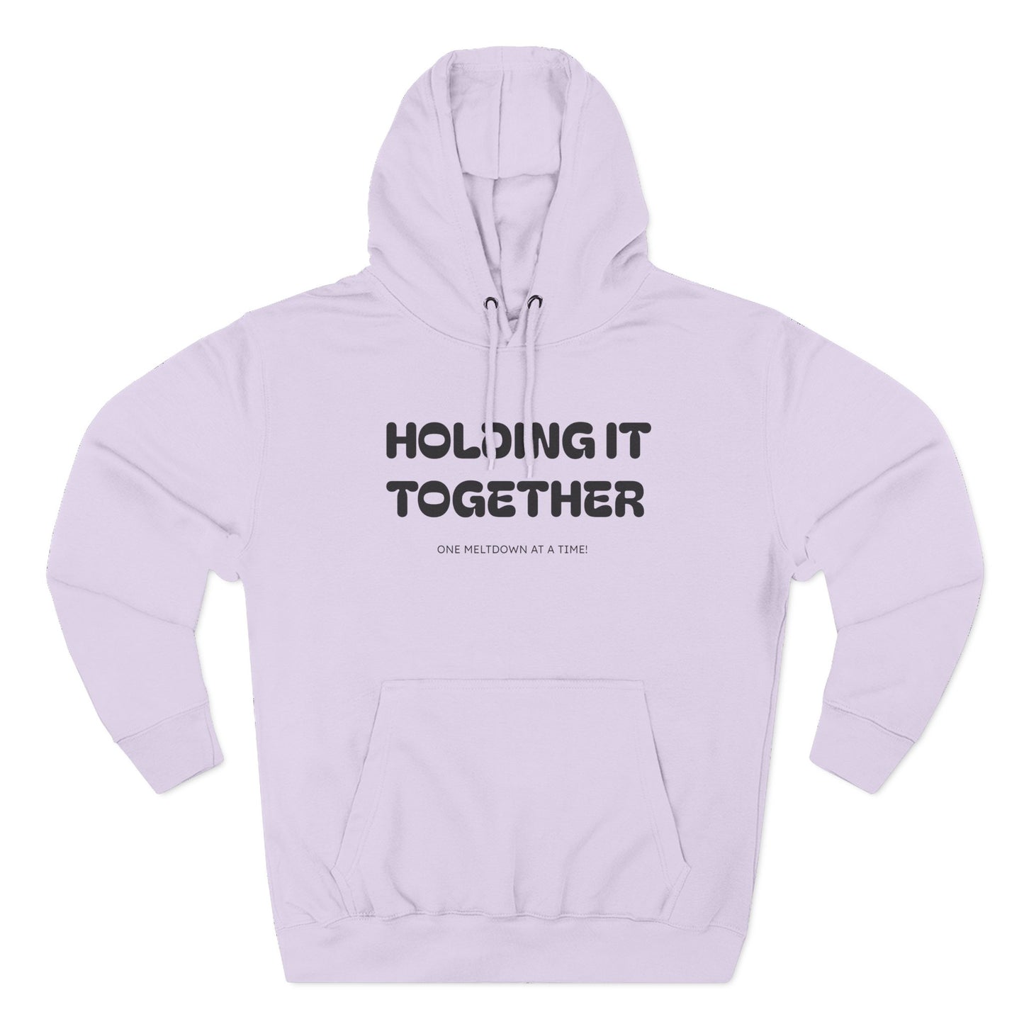Holding It Together, One Meltdown at a Time” Hoodie – Funny Millennial Parent Sweatshirt