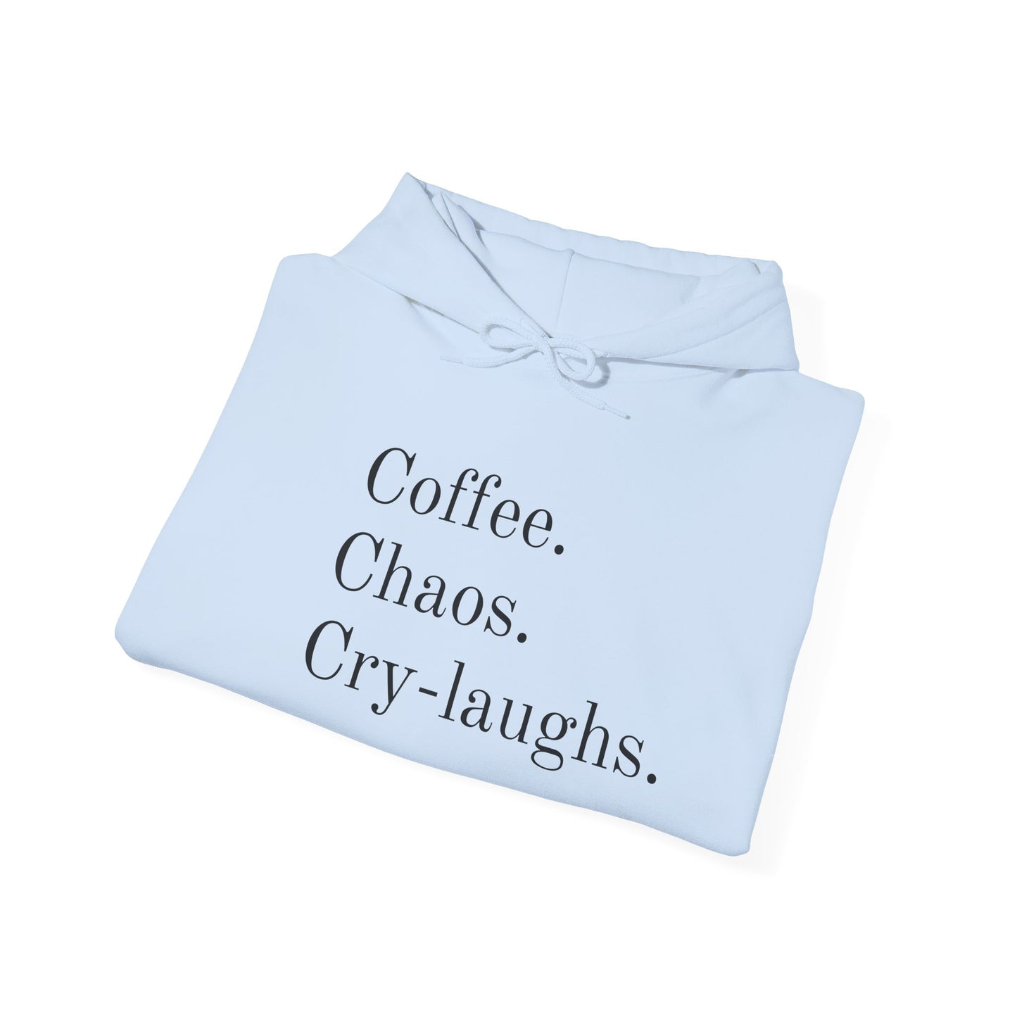 Coffee Chaos Cry-Laughs Hoodie - Unisex