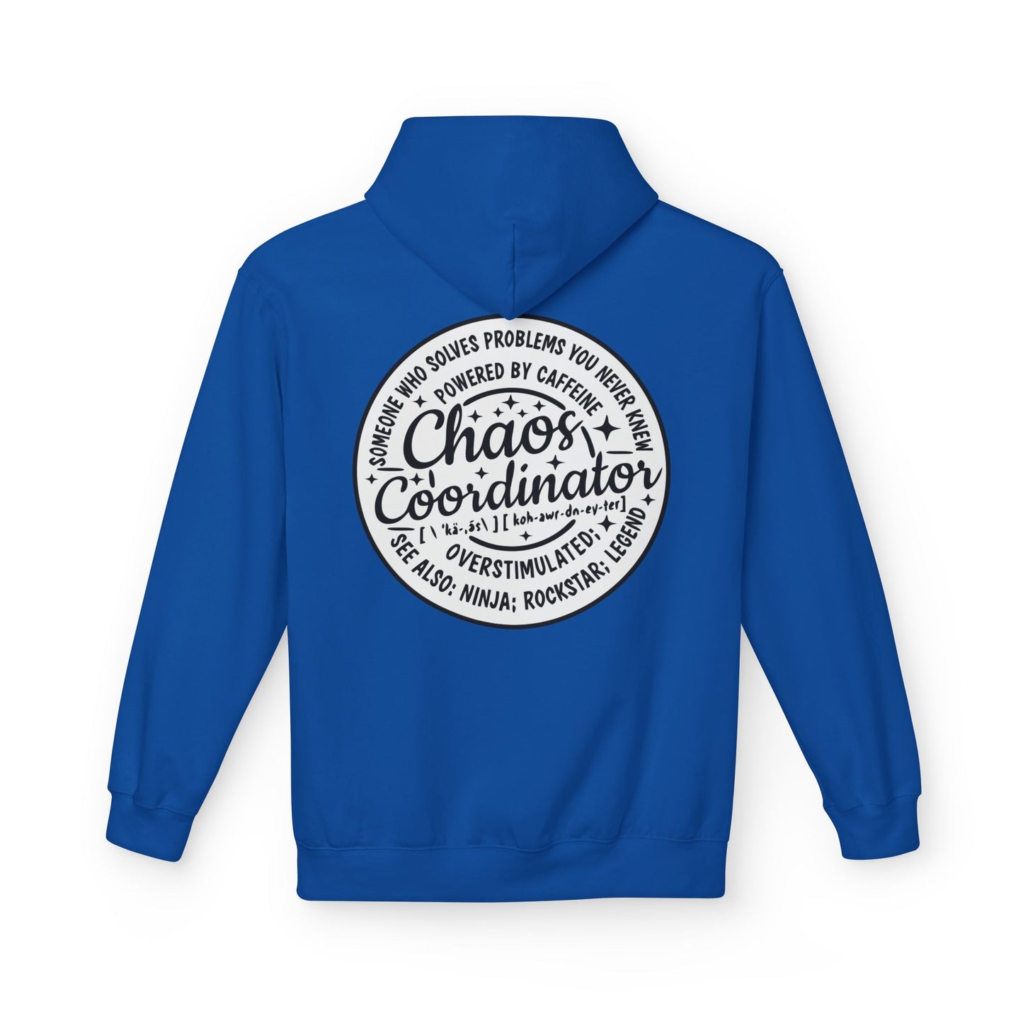 Chaos Coordinator Hoodie – Funny Hoodie for Moms, Teachers & Busy Professionals